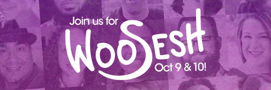 Join us for WooSesh: October 9 and 10
